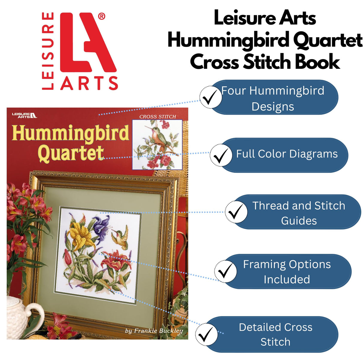 LEISURE ARTS Hummingbird Quartet Cross Stitch Book – Beautiful Cross Stitch Patterns for Stunning Hummingbird Designs. Perfect for Stitchers of All Levels LEISURE ARTS