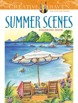 Creative Haven Summer Scenes Coloring Book (Adult Coloring Books: Seasons) Dover Publications