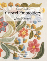 Beginner's Guide to Crewel Embroidery (Beginner's Guide to Needlecrafts) Search Press