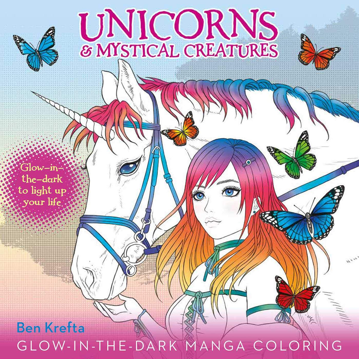 Unicorns & Mystical Creatures Glow-in-the-Dark Manga Coloring Thunder Bay Press