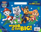 No Job is Too Big! (Paw Patrol) (Big Coloring Book) Golden Books