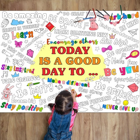Positive Affirmations Coloring Poster for Kids Giant Today Is A Good Day Coloring Poster Large Big Coloring Tablecloth Sheet Jumbo Coloring Page Book for Classroom Home Birthday Party Supplies Favor Naozinebi