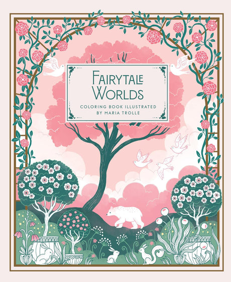 Fairytale Worlds: Coloring Book WoodArtSupply