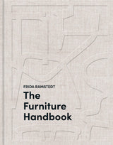 The Furniture Handbook: A Guide to Choosing, Arranging, and Caring for the Objects in Your Home WoodArtSupply