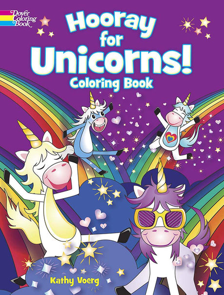 Hooray for Unicorns! Coloring Book (Dover Fantasy Coloring Books) Dover Publications