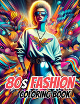 80s Fashion Coloring Book , Back to 1980s Retro outfits coloring pages for adults and teenagers: Beautiful Stress Relief Gift For 80s Retro Fashion Lovers WoodArtSupply