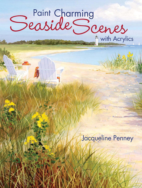 Paint Charming Seaside Scenes With Acrylics North Light Books