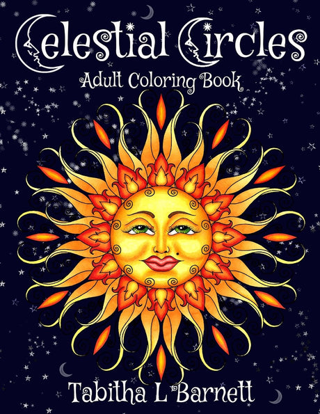 Celestial Circles: Sun, Moon, Stars and planets Mandala Coloring Book CREATESPACE