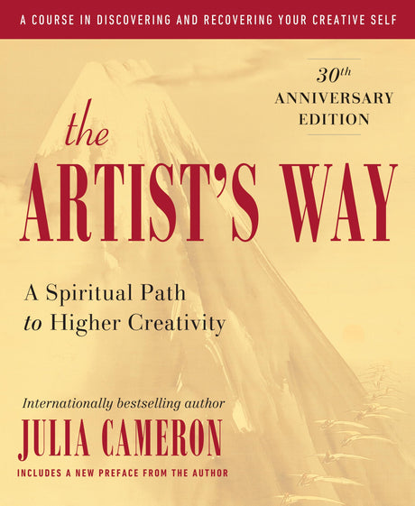 The Artist's Way: 30th Anniversary Edition Tarcher