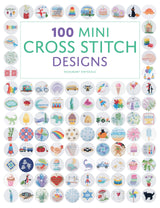 100 Mini Cross Stitch Designs GMC Publications