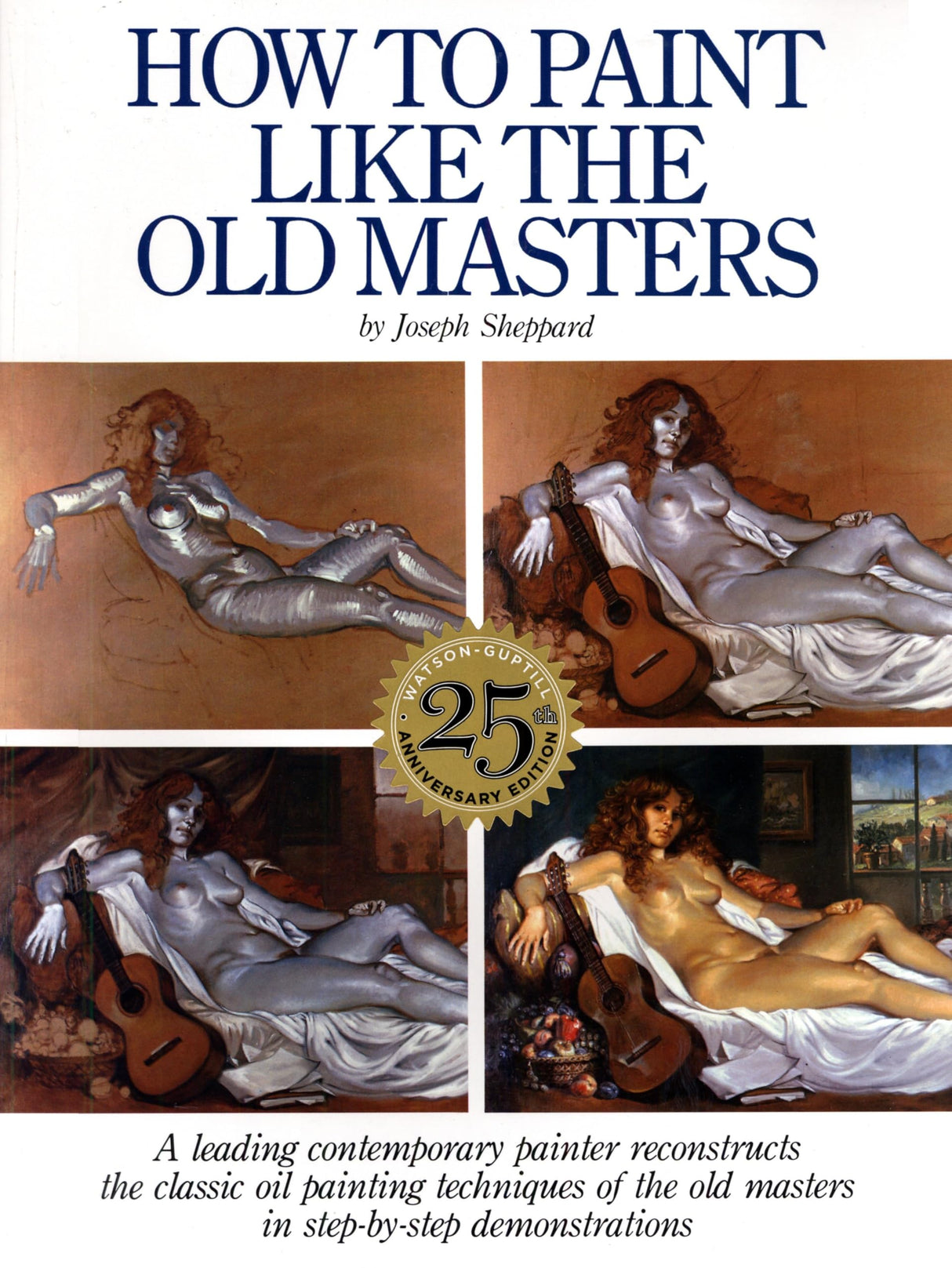 How to Paint Like the Old Masters Watson-Guptill