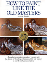 How to Paint Like the Old Masters Watson-Guptill