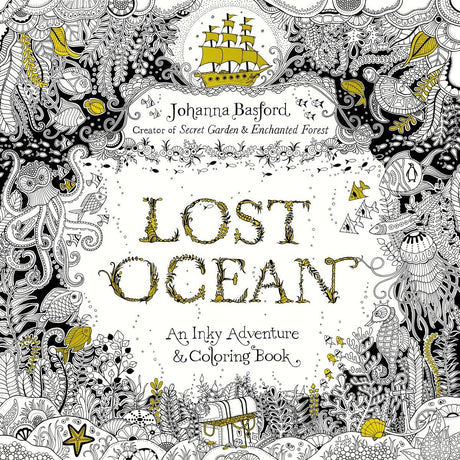 Lost Ocean: An Inky Adventure and Coloring Book for Adults Random House Books for Young Readers