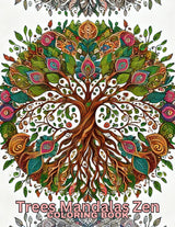 Trees Mandala Zen Coloring Book: Escape to Nature’s Calm: Color Your Way Through 40 Zen-Inspired Mandalas and Tree Designs for Mindful Relaxation WoodArtSupply