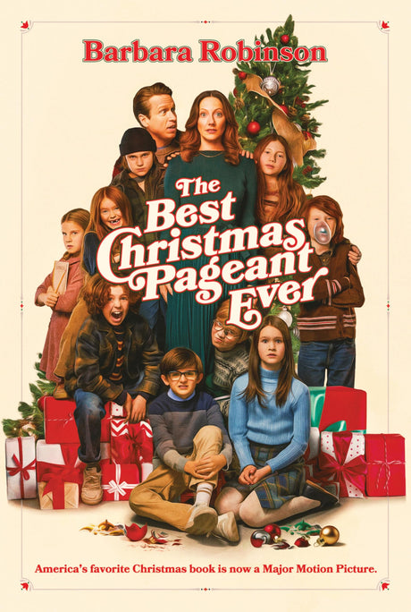 The Best Christmas Pageant Ever Movie Tie-In Edition: An Award-Winning Holiday Classic of Laughter and Christmas Spirit―Now a Major Motion Picture from Lionsgate WoodArtSupply