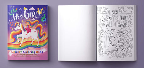 Hey Girl! A Unicorn Coloring Book for Girls: To Develop Gratitude and Mindfulness through Positive Affirmations BRIRILINE