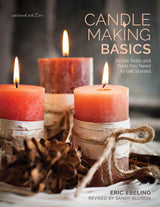 Candle Making Basics: All the Skills and Tools You Need to Get Started (How To Basics) Stackpole Books