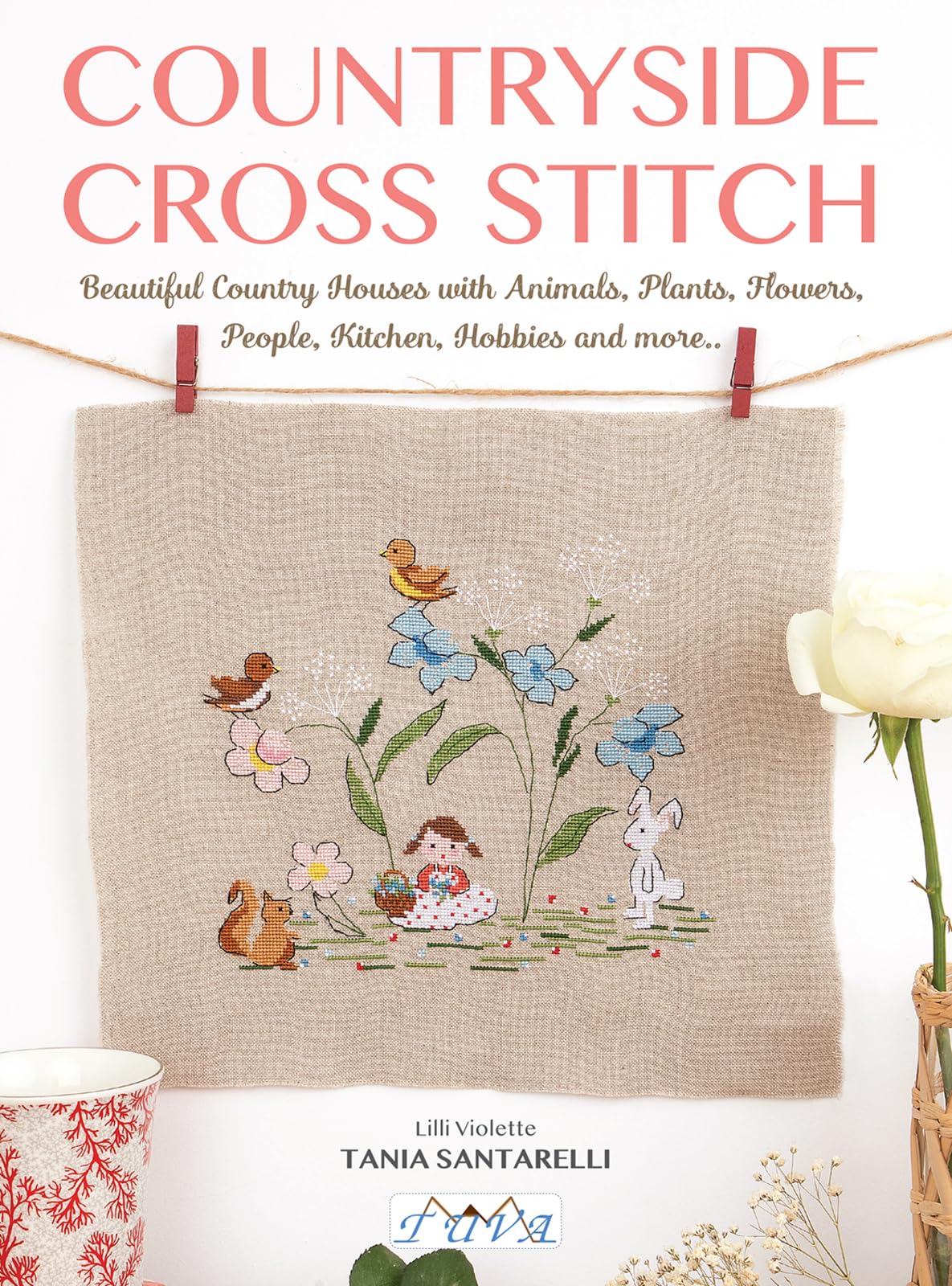 Countryside Cross Stitch: Beautiful Country Houses with Animals, Plants, Flowers, People, Kitchen, Hobbies and more.. WoodArtSupply