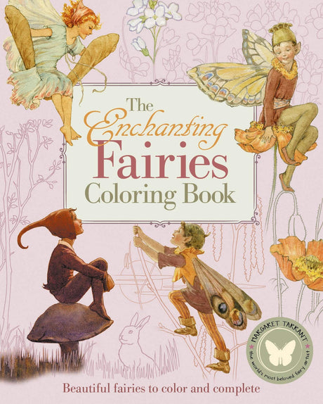 The Enchanting Fairies Coloring Book: Beautiful Fairies to Color and Complete (Sirius Vintage Coloring, 3) WoodArtSupply