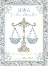 Libra: Your Cosmic Coloring Book: 24 Astrological Designs for Your Zodiac Sign! (Cosmic Coloring Book Gift Series) Adams Media