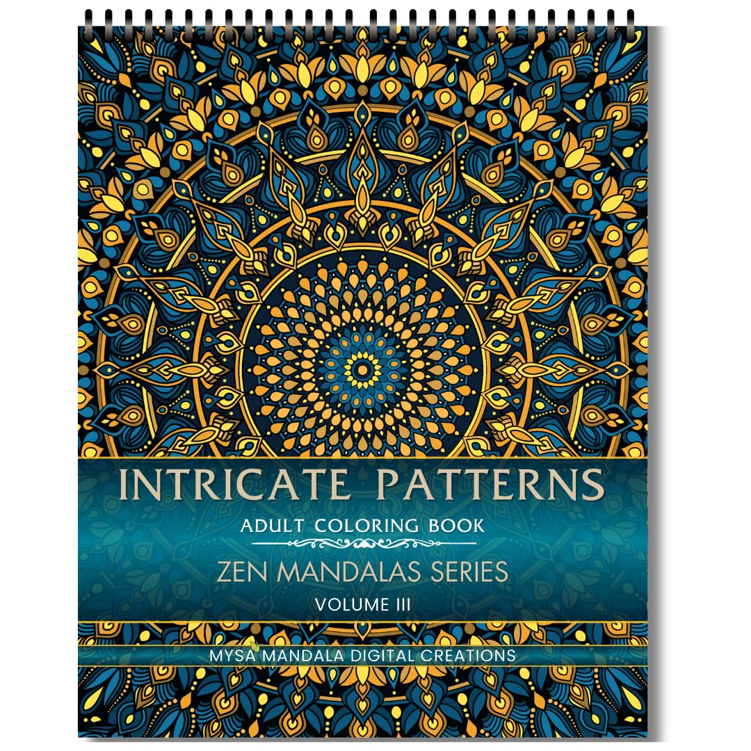 Intricate Patterns Adult Coloring Book - Zen Mandalas Series - Volume III WoodArtSupply