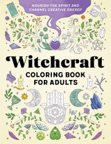 Witchcraft Coloring Book for Adults: Nourish the Spirit and Channel Creative Energy WoodArtSupply