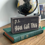 Esur Motivational Home Office Desk Black Decor - Farmhouse Wooden Box Sign Gift for Women - P.S. You Got This esur