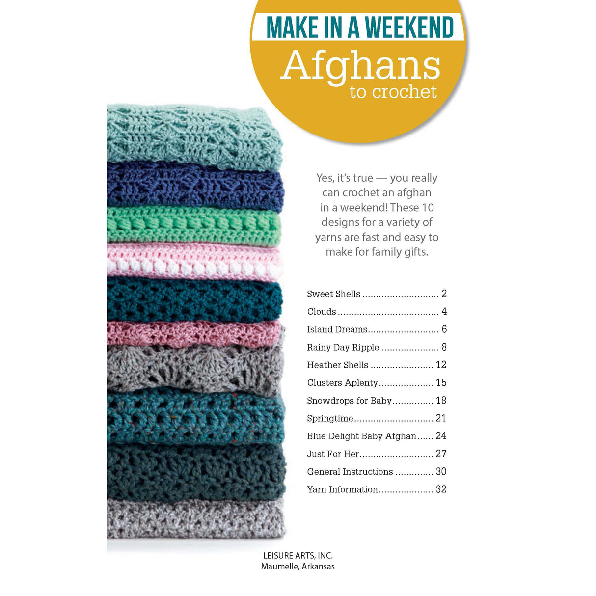 Make in a Weekend Afghans to Crochet LEISURE ARTS