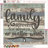PDSLAIKE Diamond Painting Family Quotes - Family Forever for Always No Matter What Home Sayings DIY Art Craft 11.8x11.8in PDSLAIKE