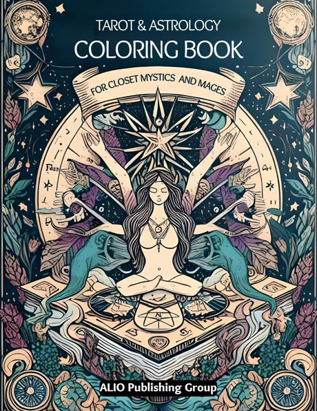 The Tarot and Astrology Coloring Book for Closet Mystics and Mages: Release Anxiety and Stress with Divine Feminine and Masculine Archetypes and ... COLORVERSE! Coloring Books for Relaxation) WoodArtSupply