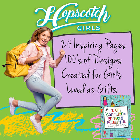 Hopscotch Girls I Am Confident Brave & Beautiful, Inspirational Coloring Books for Kids Ages 4-8 & Up - Kids Coloring Book for Girls 8-12, Empowering Girls Books to Boost Confidence. Kids Color Book Hopscotch Girls