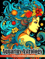 Aquarius Astrology Coloring Book: Entertaining Coloring Pages Featuring Unique Illustrations Of Astrological Sign For Relaxation And Creativity Majosta