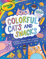 Crayola: Colorful Cats And Snacks (A Crayola Coloring Glitter Sticker Activity Book for Kids) (Crayola/BuzzPop) BuzzPop