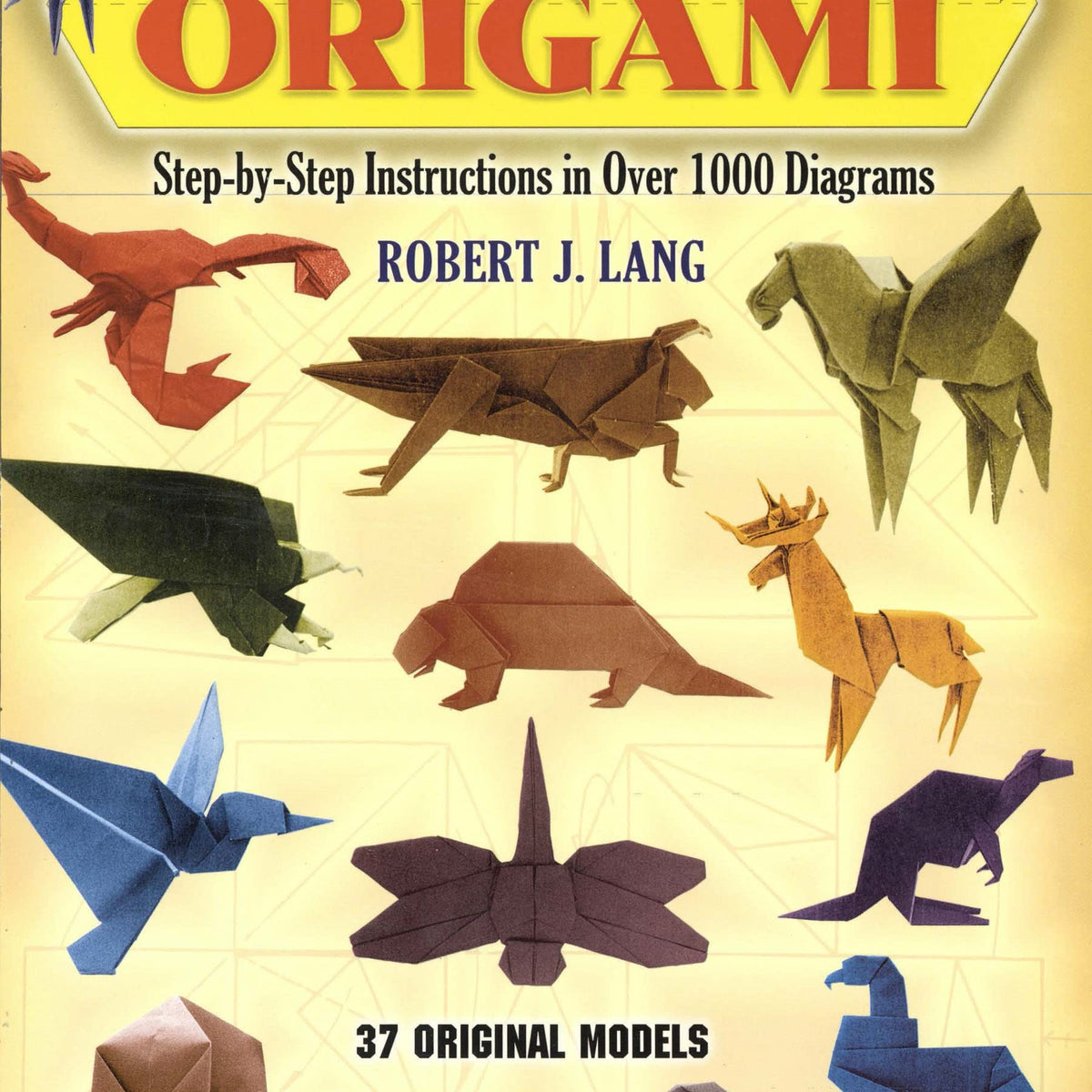 Tutorial Instructions The Complete Book of Origami: Step-by-Step Instructions in Over 1000 D ...