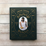 From Crook to Cook: Platinum Recipes from Tha Boss Dogg's Kitchen (Snoop Dogg Cookbook, Celebrity Cookbook with Soul Food Recipes) (Snoop Dog x Chronicle Books) Chronicle Books