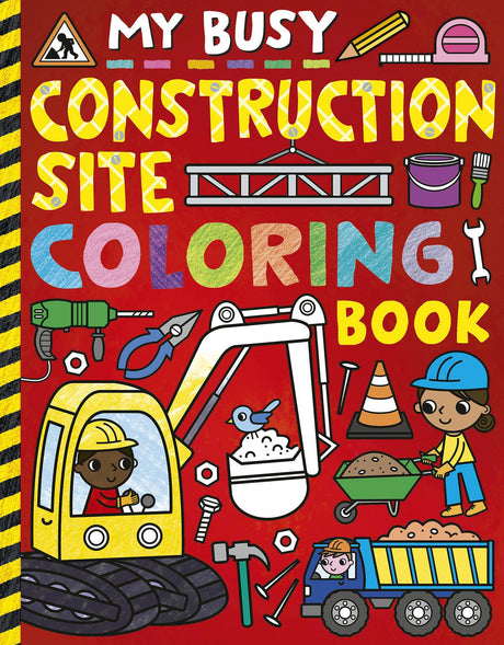 My Busy Construction Coloring Book (My Busy Coloring) Tiger Tales