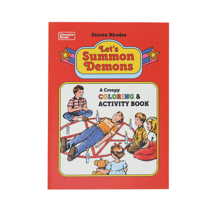 Let's Summon Demons: A Creepy Coloring and Activity Book