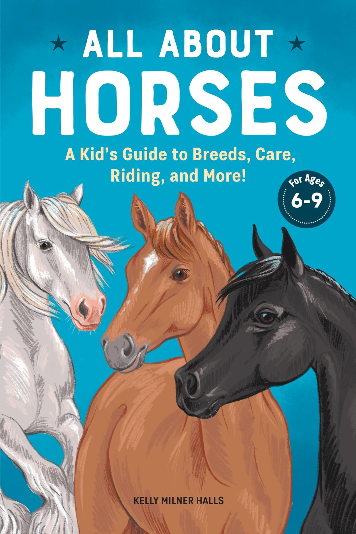 All About Horses: A Kid's Guide to Breeds, Care, Riding, and More! WoodArtSupply