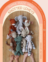 Mama Made Minis Knotted Loveys: 16 Heirloom Amigurumi Crochet Patterns WoodArtSupply