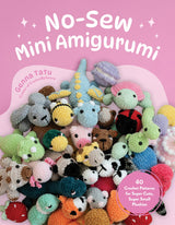 No-Sew Mini Amigurumi: 40 Crochet Patterns for Super Cute, Super Small Plushies WoodArtSupply