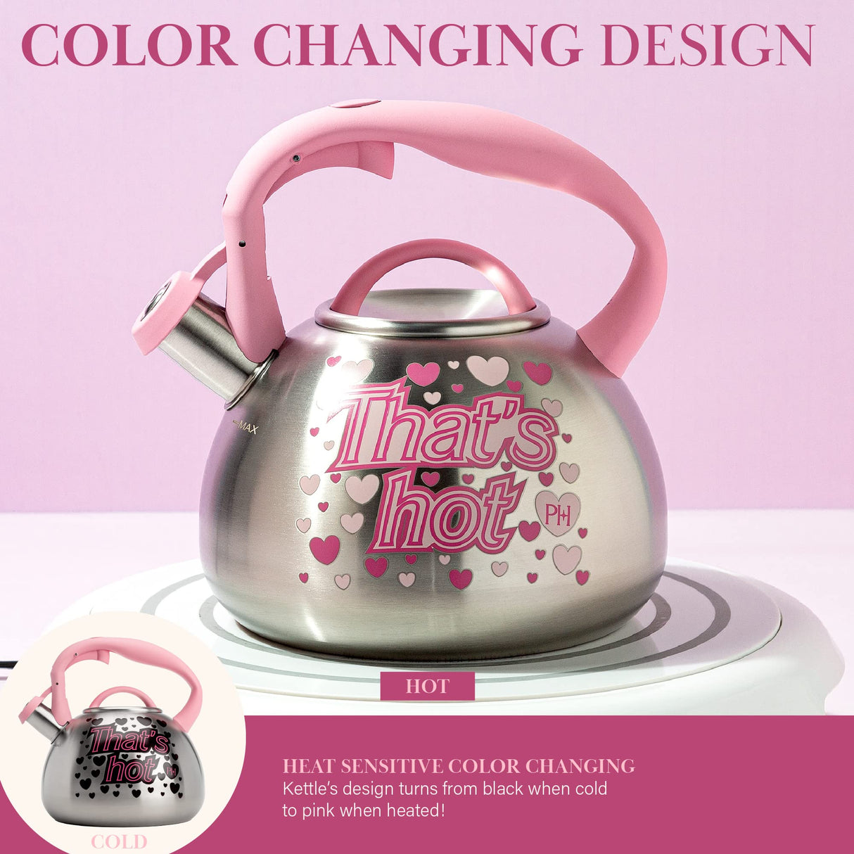 Paris Hilton Whistling Stovetop Tea Kettle, Stainless Steel with Color Changing "That's Hot" Heat Indicator Design, Soft Touch Handle, 2.5-Quart, Pink Paris Hilton
