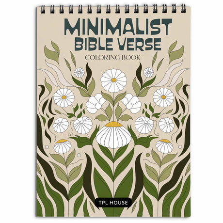 TPLHOUSE Minimalist Bible Verse Spiral Coloring Book for Adults Relaxation & Stress Relief, 30 Coloring Pages of Simple Designs, Inspirational Scripture Quotes, Calm Floral Patterns TPLHOUSE