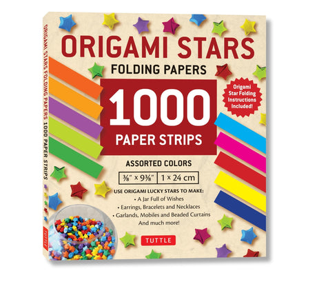 Origami Stars Papers 1,000 Paper Strips in Assorted Colors: 10 colors - 1000 sheets - Easy Instructions for Origami Lucky Stars Tuttle Publishing