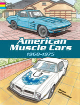 American Muscle Cars, 1960-1975 Coloring Book (Dover Planes Trains Automobiles Coloring) Dover Publications