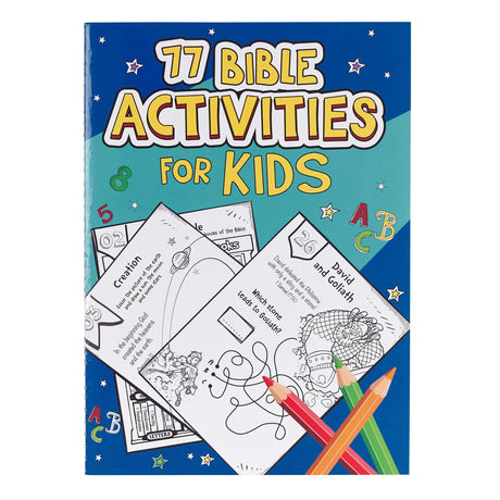 77 Bible Activities for Kids, Ages 5-8 (77 for Kids Editions) Christian Art Kids