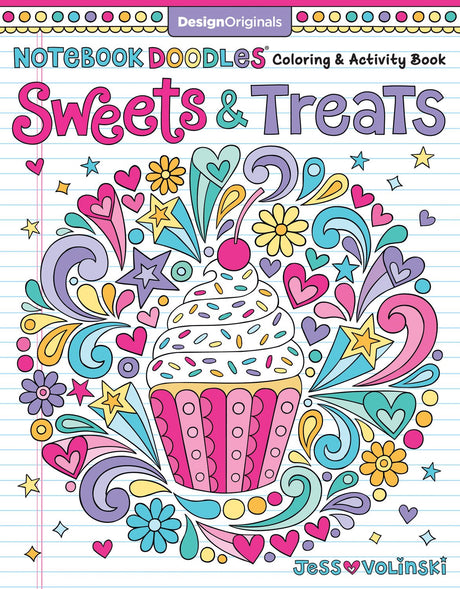 Notebook Doodles Sweets & Treats: Coloring & Activity Book (Design Originals) 32 Scrumptious Designs; Beginner-Friendly Empowering Art Activities for Tweens, on Extra-Thick Perforated Pages Design Originals