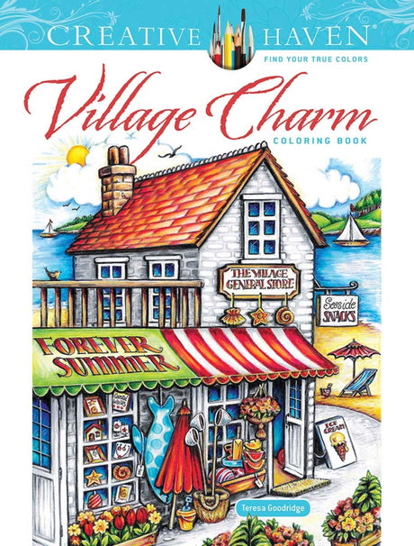 Creative Haven Village Charm Coloring Book (Adult Coloring Books: In The Country) Dover Publications