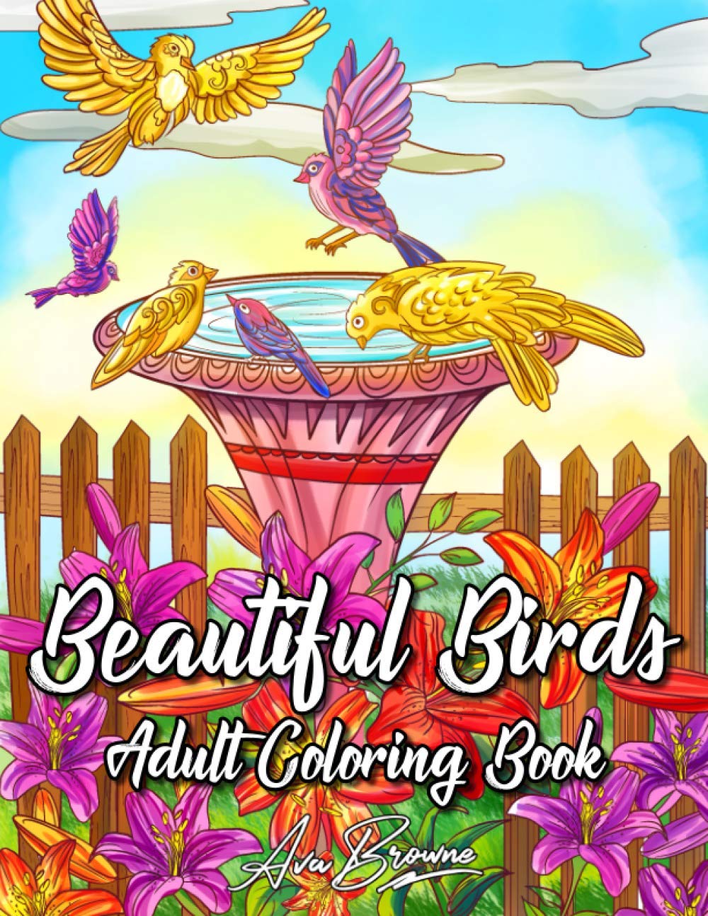Beautiful Birds Coloring Book: An Adult Coloring Book With Beautiful Songbirds, Parrots, Swans, Peacocks, and More! Majosta