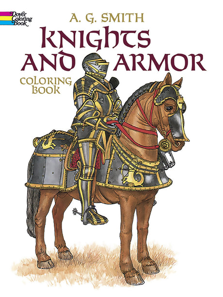 Knights and Armor Coloring Book (Dover Fashion Coloring Book) Dover Publications