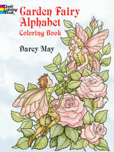 Garden Fairy Alphabet Coloring Book Dover Publications
